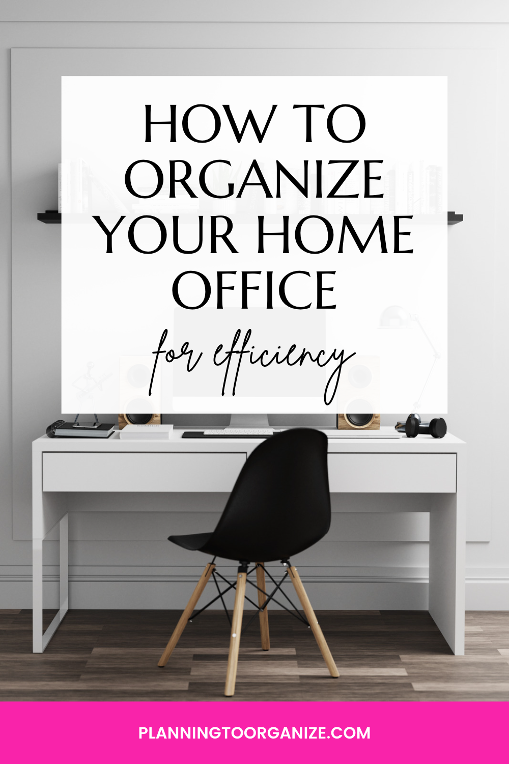 10 Tips to Keep Your Home Office Organized and Efficient