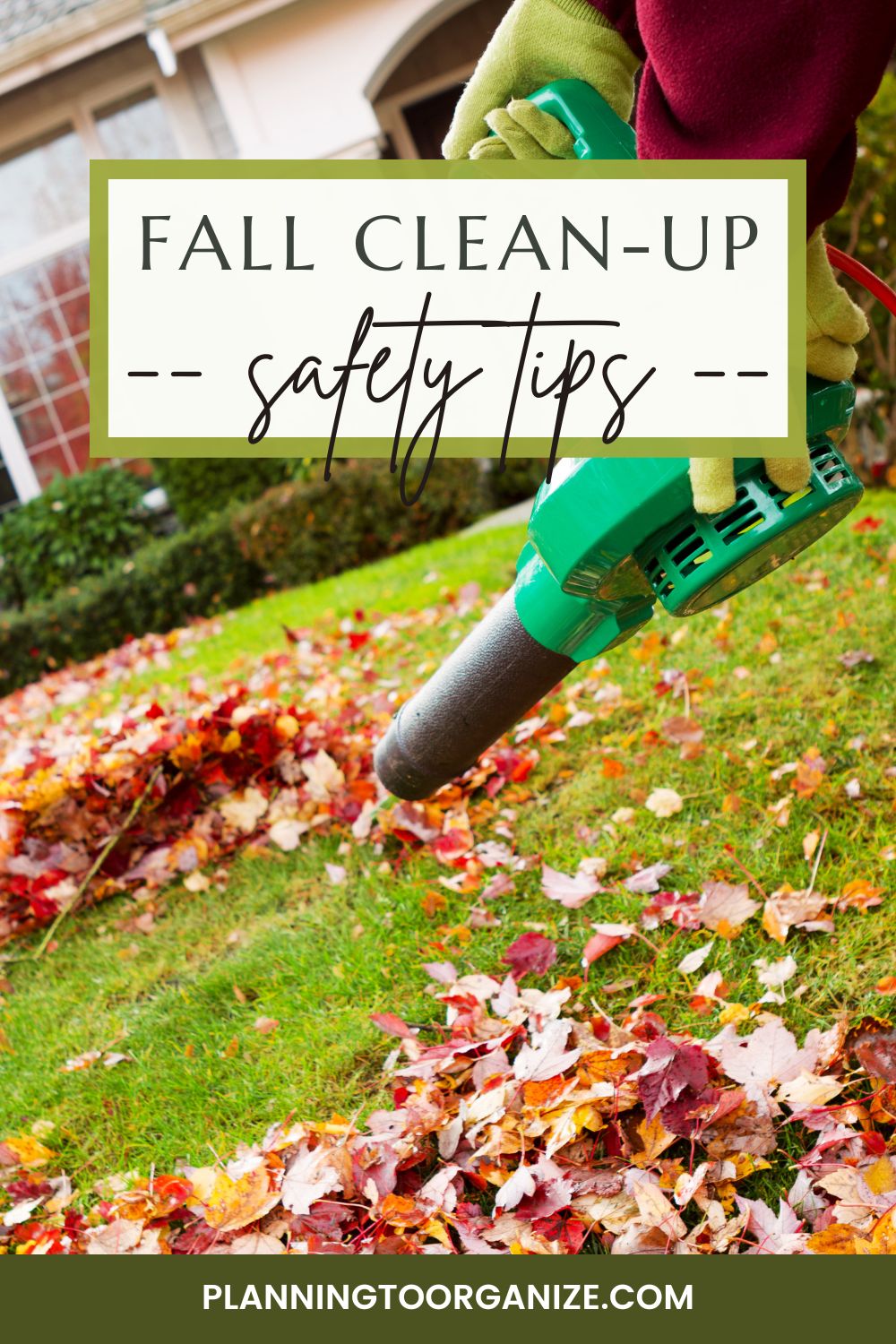 Essential Fall Clean-Up Safety Tips